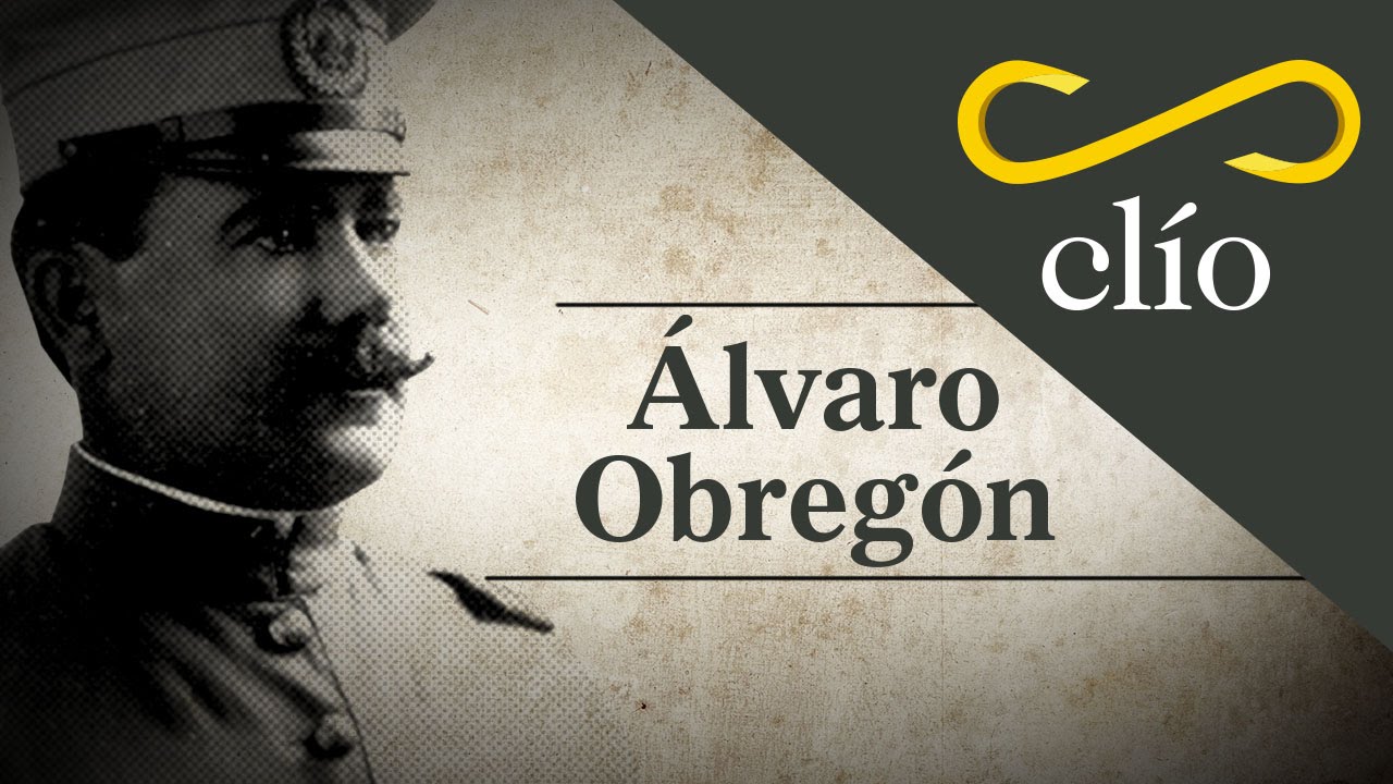 La historia de Álvaro Obregón