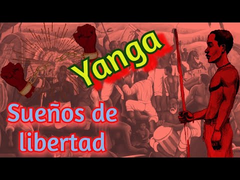 La historia de Yanga: Un legado de resistencia y libertad