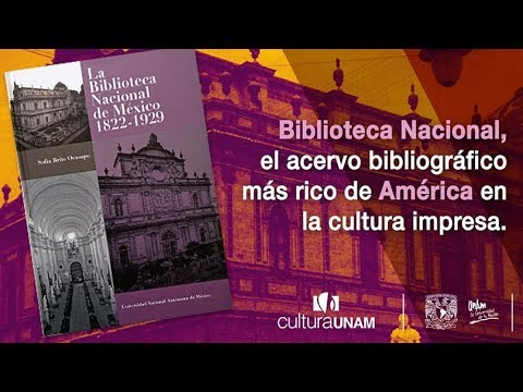La historia de la Biblioteca Nacional de México: Un legado cultural imprescindible