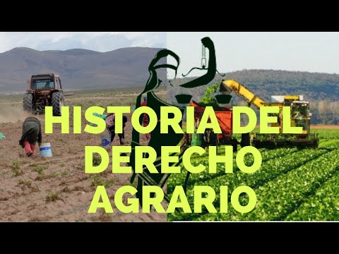 La historia del derecho agrario: Un vistazo al pasado