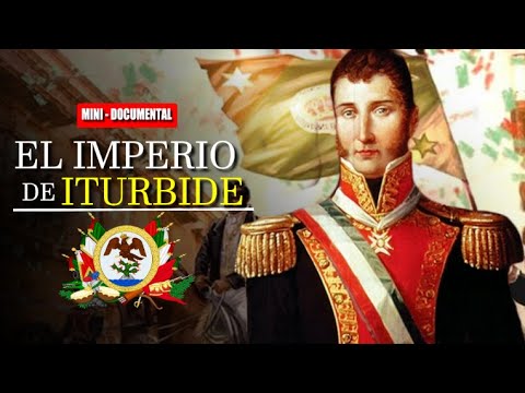 La historia del primer imperio mexicano: un legado perdurable